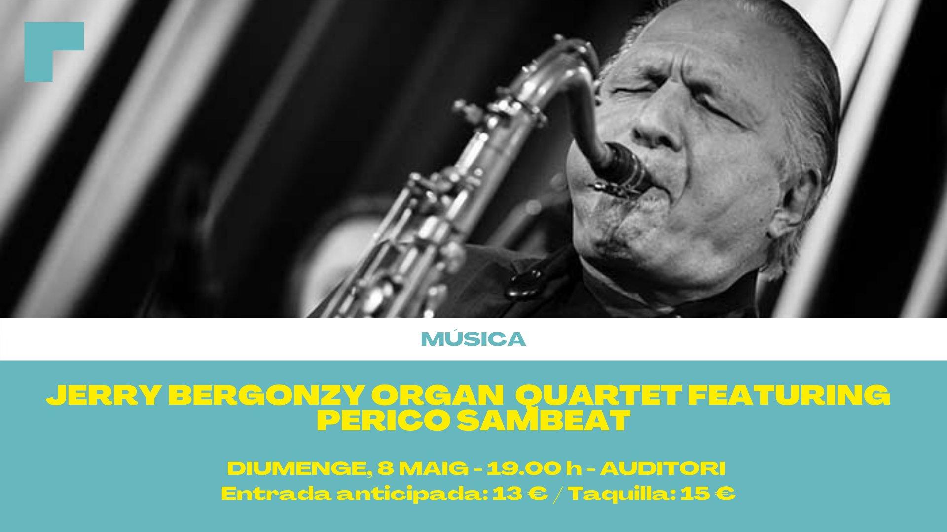 Sorteig 2 Entrades Dobles per Jerry Bergonzi Organ Quartet