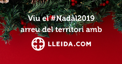 Viu aquest Nadal 2019 arreu del territori amb LLEIDA.COM