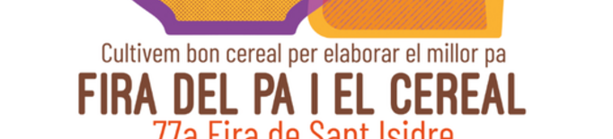 Fira del Pa i el Cereal - Fira de Sant Isidre