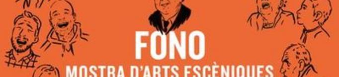 Mostra d'Arts Escèniques Josep Fonollosa "Fono"