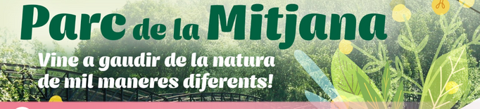 La Festa del Parc de la Mitjana torna a celebrar una nova edició aquest abril