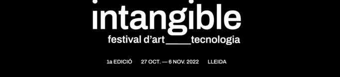⏯️ Intangible, el "poderòs" festival que barreja art i tecnologia a Lleida
