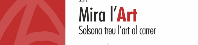 Solsona fa una crida als artistes que vulguin participar en la segona edició de Mira l'Art