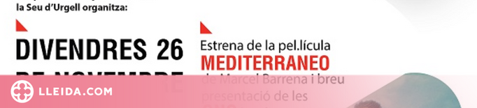 El film 'Mediterráneo' a La Seu pels Dies Europeus de la Solidaritat Loal