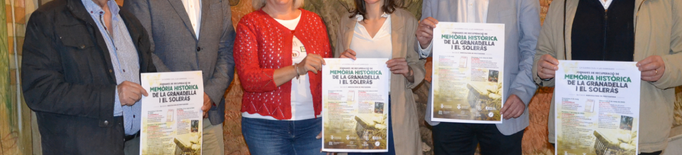 La Granadella i el Soleràs organitzen les jornades de recuperació de la memòria històrica