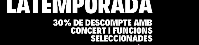 LaTemporada Lleida és suma al Black Friday amb tarifes especials en espectacles de música i teatre