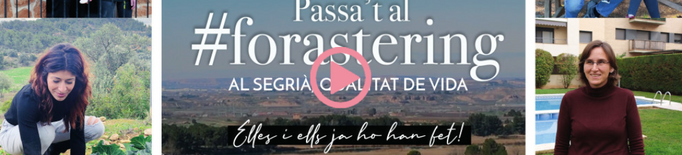 ⏯️ Veïns i veïnes del Segrià protagonitzen la campanya "Passa't al forastering"
