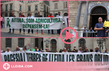 ⏯️ La pagesia de Lleida protesta davant la Generalitat