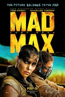 "Mad Max: furia en la carretera": colossal fugida apocalíptica