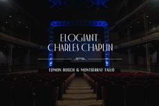 Elogiant Charles Chaplin