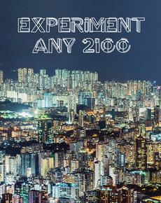 Experiment any 2100
