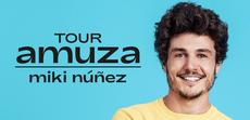 Miki Núñez - Tour Amuza