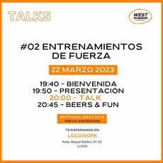 #02 TALKS by WEST - Entrenaments de força amb Jordi Riu