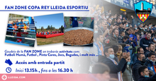 La Copa del Rei, una gran festa amb la FAN ZONE del Lleida Esportiu!