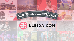 ℹ️ Els sortejos de LLEIDA.COM reparteixen més de 5.700 euros en premis al 2022