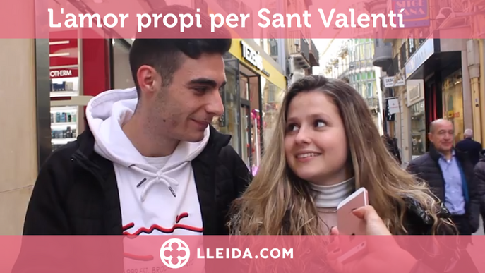 L'amor propi per Sant Valentí - LLEIDA.COM