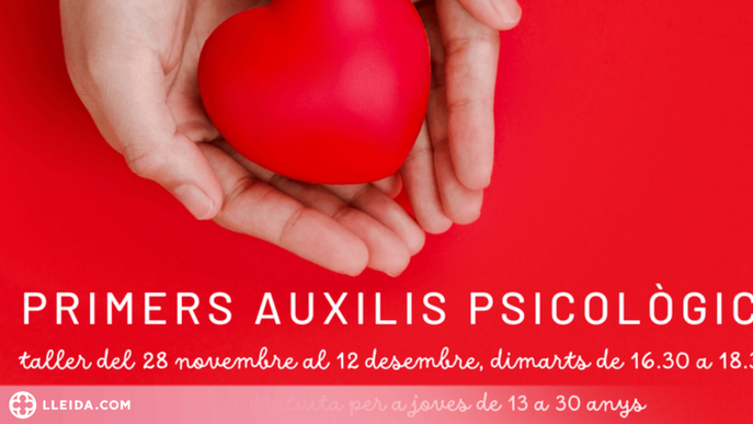 S'organitza a Lleida un taller de primers auxilis psicològics