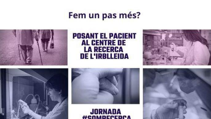 L’IRBLleida organitza #SomRecerca per fer conèixer el paper del pacient en la recerca biomèdica de Lleida