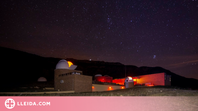 El Parc Astronòmic del Montsec, una finestra a l’univers