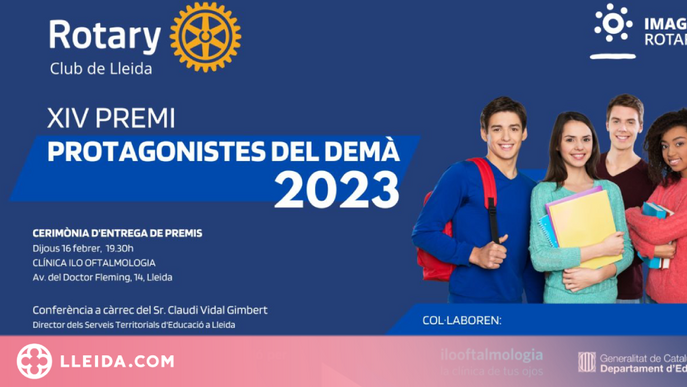 El Rotary Club de Lleida convoca la XIV edició del Premi Protagonistes del Demà