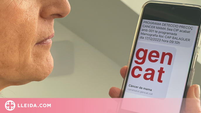 El Programa de detecció precoç del càncer de mama de la Regió Sanitària Lleida citarà les dones per SMS