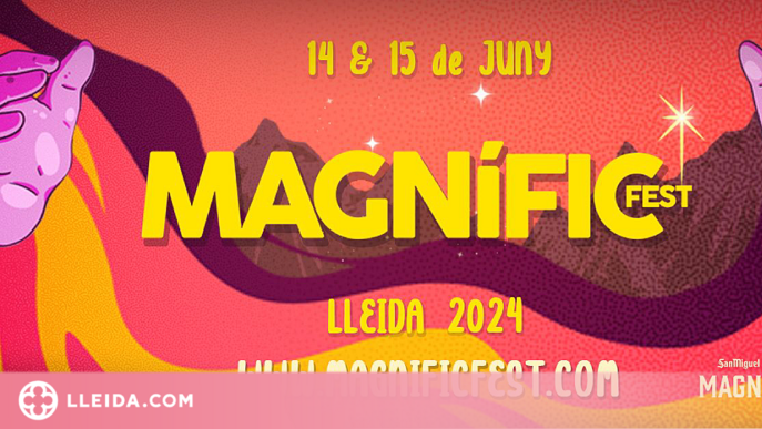 ⏯️ La 3a edició del Magnífic Fest de Lleida comptarà amb artistes com Vetusta Morla i La Oreja de Van Gogh, entre d'altres