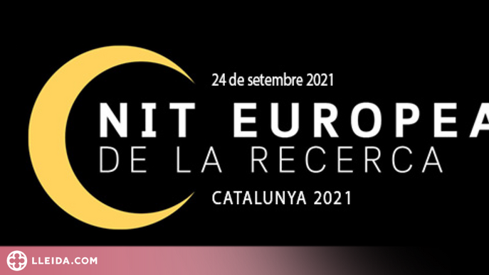 Lleida celebra una nova ‘Nit Europea de la Recerca’
