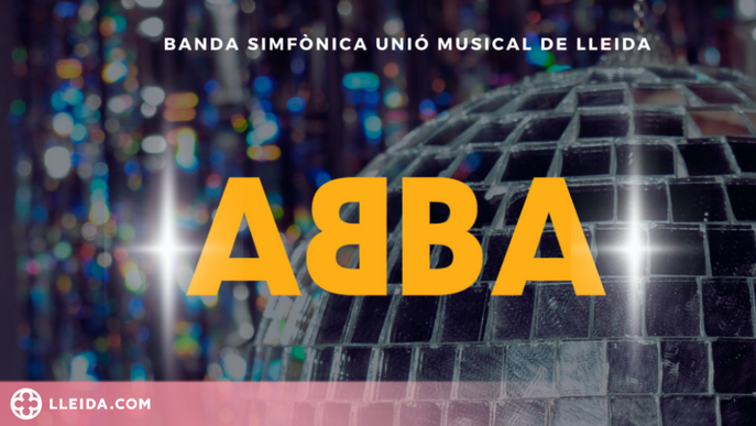 La Banda Simfònica Unió Musical de Lleida homenatja ABBA