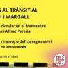 Obres obliguen a tallar el trànsit al carrer de Pi i Margall