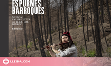 El 6è Festival Espurnes Barroques dedicarà més d'una vintena de propostes a la natura i la dansa
