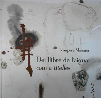 DEL LLIBRE DE L'AIGUA: COM A TITELLES