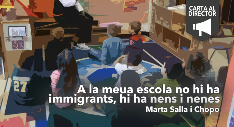 A la meua escola no hi ha immigrants, hi ha nens i nenes