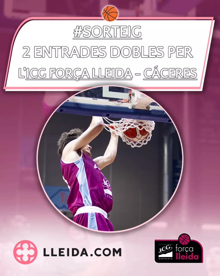 Sorteig 2 entrades dobles per l'ICG Força Lleida - Cáceres