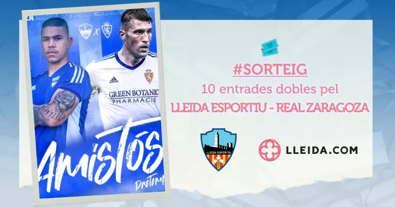 Sorteig 10 Entrades Dobles pel Lleida Esportiu - Real Zaragoza