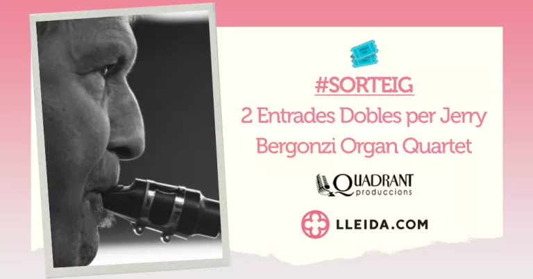 Sorteig 2 Entrades Dobles per Jerry Bergonzi Organ Quartet