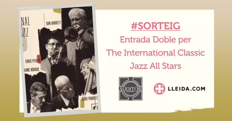 Sorteig Entrada Doble per The International Classic Jazz All Stars