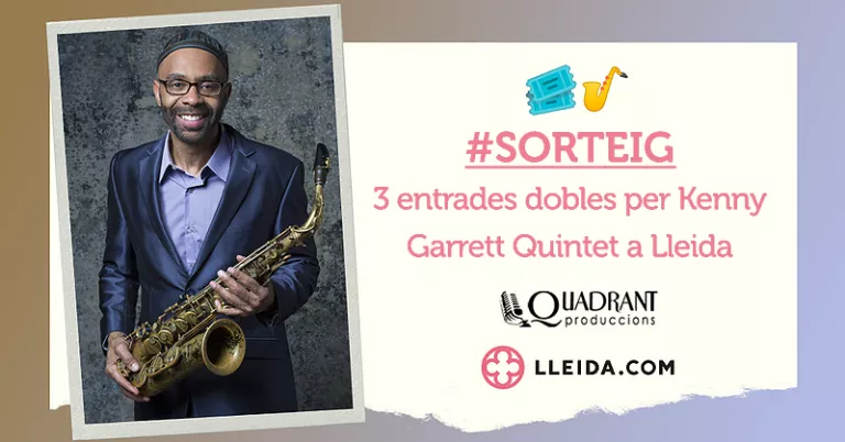 Sorteig 3 Entrades Dobles per Kenny Garrett Quintet a Lleida