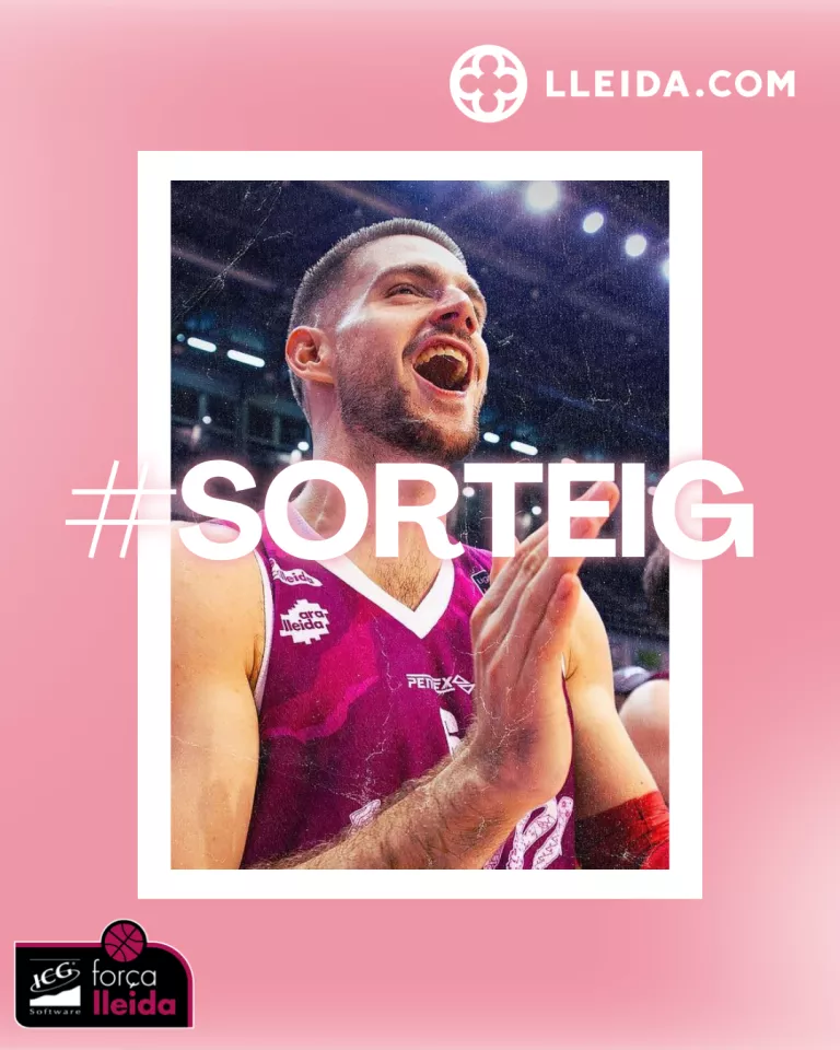 Sorteig 2 entrades dobles per l'ICG Força Lleida - Hereda San Pablo Burgos