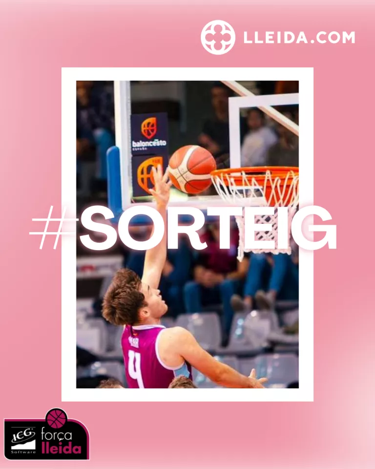 Sorteig 2 entrades dobles per l'ICG Força Lleida - Baloncesto Fuenlabrada