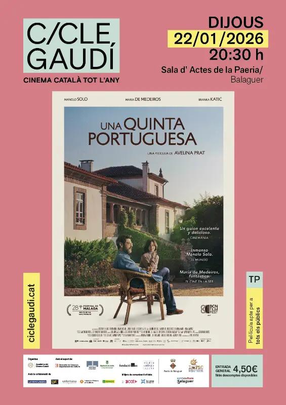 Cicle Gaudí de Cinema: "Una quinta portuguesa"