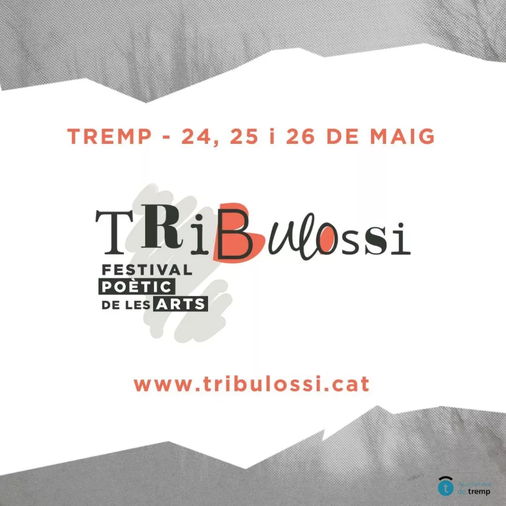 Tribulossi. Festival poètic de les arts
