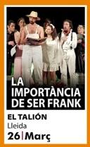 La importància de ser Frank