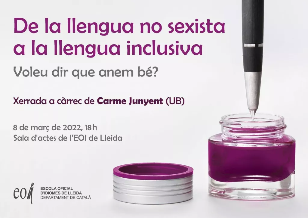 'De la llengua no sexista a la llengua inclusiva. Voleu dir que anem bé?' - Carme Junyent