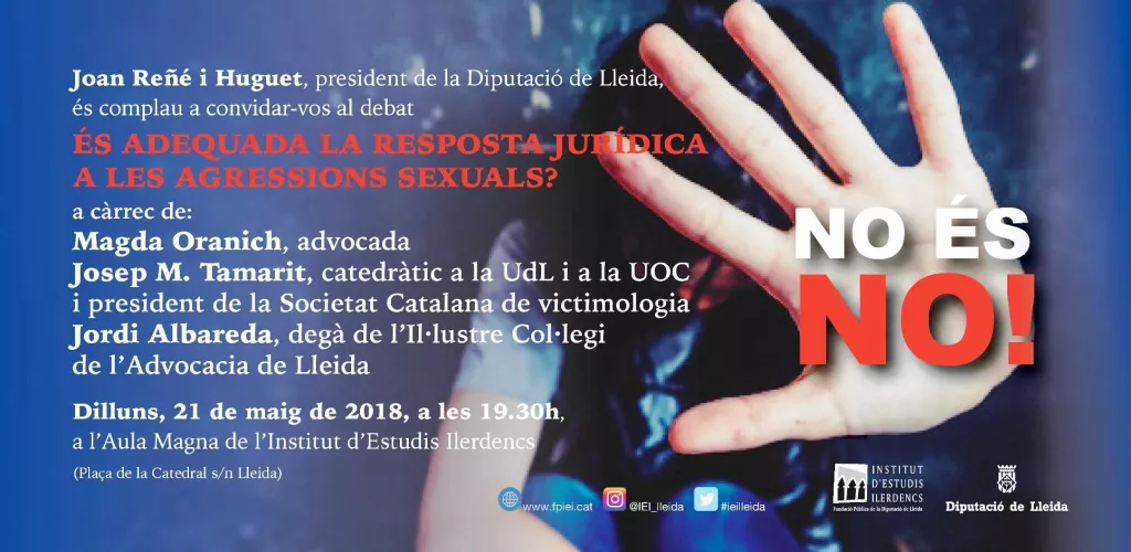 Debat: "És adequada la resposta jurídica a les agressions sexuals?"