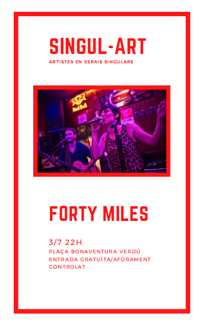 Forty Miles al cicle gratuït Singul-Art