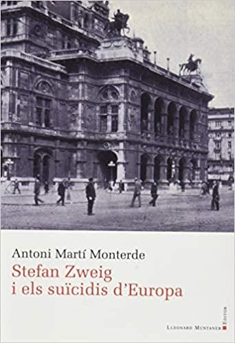 Stefan Zweig i els suïcidis d'Europa i Poètica del cafè