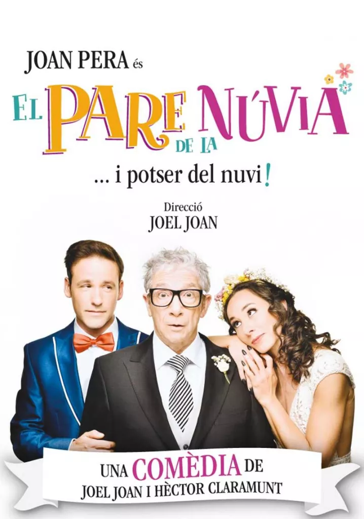 'El pare de la núvia' - Joel Joan i Hèctor Claramunt