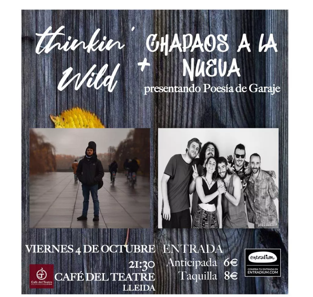 Thinkin' Wild + Chapaos a la nueva