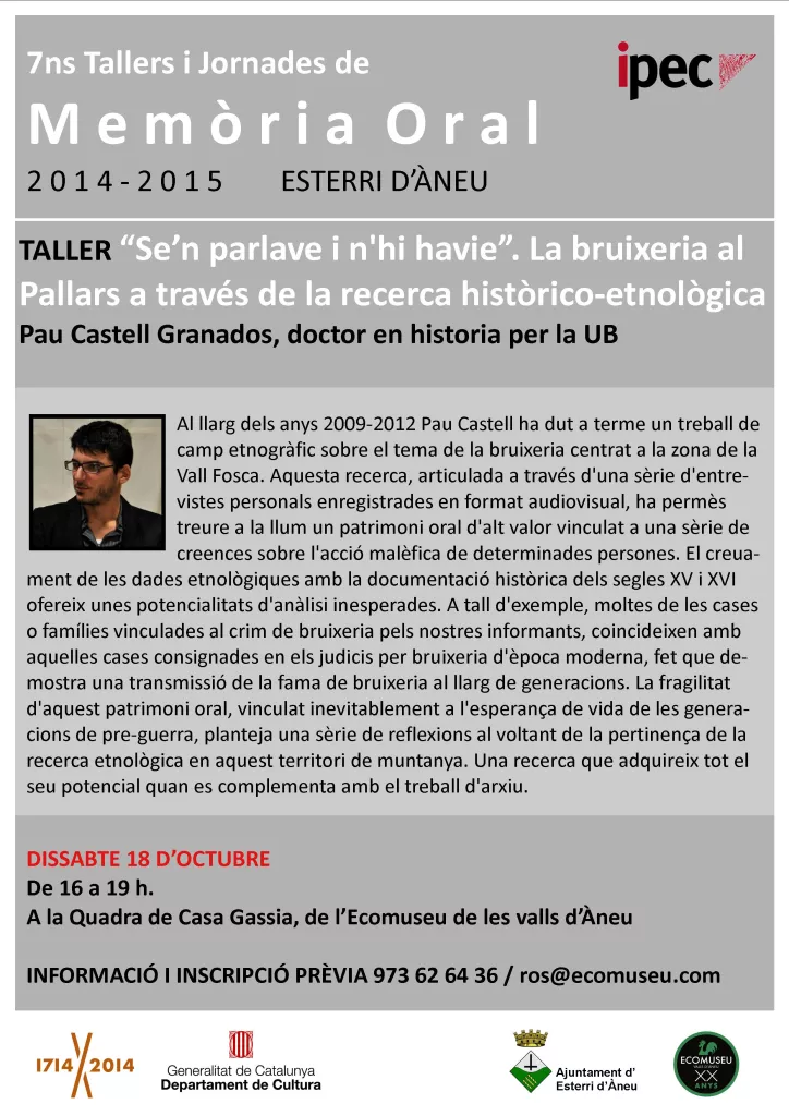 Taller 'Se'n paralve i n'hi havie. La bruixeria al Pallars a través de la recerca històrico-etnològica'