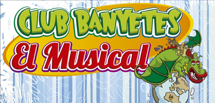 Club Banyetes, El Musical